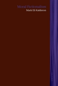 Paperback Moral Fictionalism Book