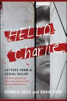 Paperback Hello Charlie: Letters from a Serial Killer Book