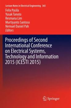 Paperback Proceedings of Second International Conference on Electrical Systems, Technology and Information 2015 (Icesti 2015) Book