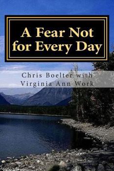 Paperback A Fear Not for Every Day: 365 Devotionals Book