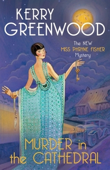 Murder in the Cathedral - Book #24 of the Phryne Fisher