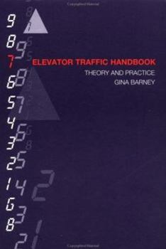Hardcover Elevator Traffic Handbook: Theory and Practice Book