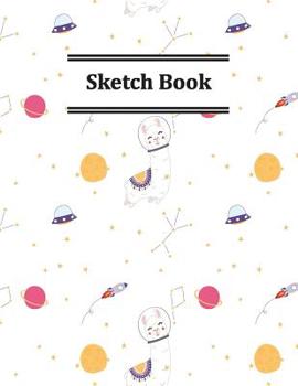 Paperback Sketch Book: Space Astronaut Llama pattern sketchbook For Drawing Lovers Book