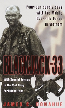 Mass Market Paperback Blackjack-33: With Special Forces in the Viet Cong Forbidden Zone Book