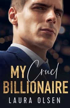 Paperback My Cruel Billionaire Book
