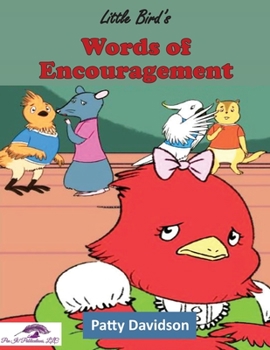 Paperback Little Bird's Words of Encouragement Book