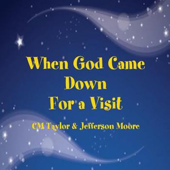 Paperback when God came down for a visit Book