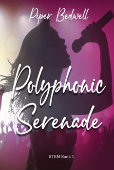 Paperback Polyphonic Serenade: UTRM Book 1 Book