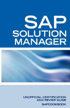 Paperback SAP Solution Manager Interview Questions: SAP Solution Manager Certification Review Book