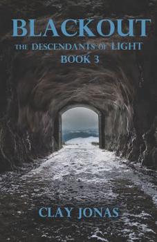 Paperback Blackout: The Descendants of Light Book 3 Book