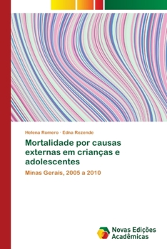 Paperback Mortalidade por causas externas em crianças e adolescentes [Portuguese] Book