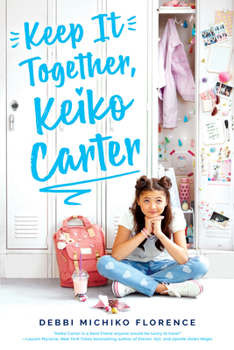 Hardcover Keep It Together, Keiko Carter: A Wish Novel Book