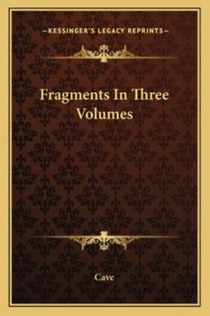 Paperback Fragments In Three Volumes Book