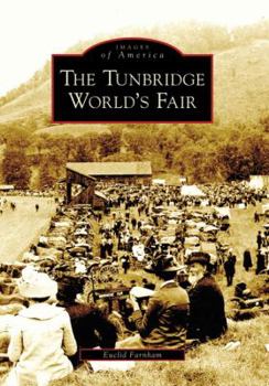 The Tunbridge World's Fair - Book  of the Images of America: Vermont