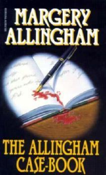 The Allingham Case-Book - Book  of the Albert Campion