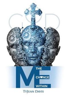 Paperback The Change Within Me Book