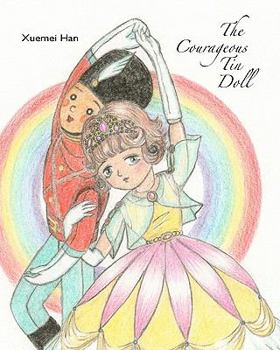 Paperback The Courageous Tin Doll Book