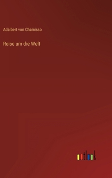 Hardcover Reise um die Welt [German] Book