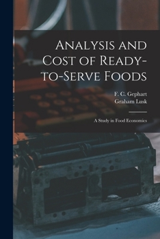 Paperback Analysis and Cost of Ready-to-serve Foods: a Study in Food Economics Book