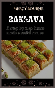 Paperback Baklava: A step by step home-made special recipe Book