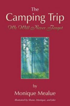 Paperback The Camping Trip We Will Never Forget Book