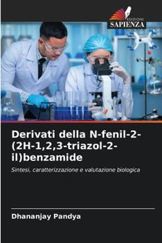 Paperback Derivati della N-fenil-2-(2H-1,2,3-triazol-2-il)benzamide [Italian] Book