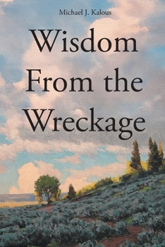 Paperback Wisdom From the Wreckage Book