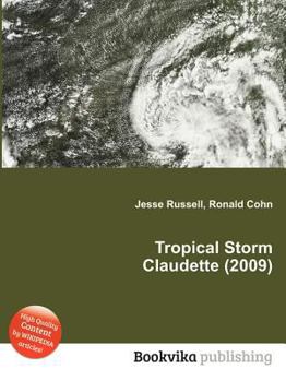 Paperback Tropical Storm Claudette (2009) Book