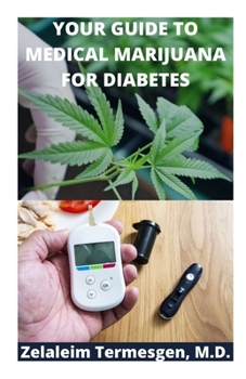 Paperback Your Guide to Medical Marijuana for Diabetes Book