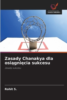 Paperback Zasady Chanakya dla osi&#261;gni&#281;cia sukcesu [Polish] Book