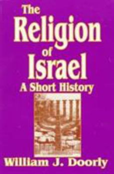 Paperback The Religion of Israel: A Short History Book