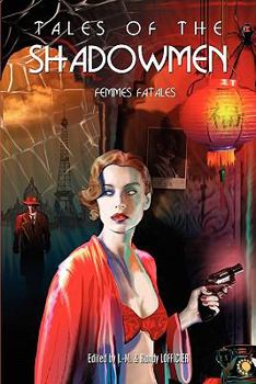Paperback Tales of the Shadowmen 7: Femmes Fatales Book