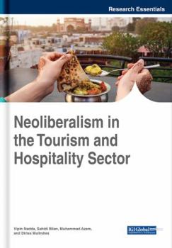 Hardcover Neoliberalism in the Tourism and Hospitality Sector Book