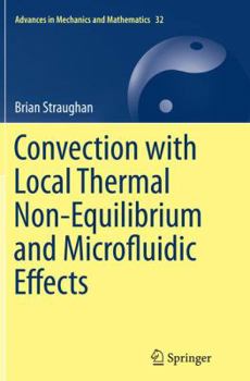 Paperback Convection with Local Thermal Non-Equilibrium and Microfluidic Effects Book