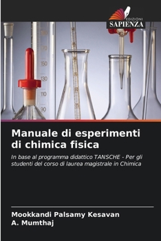 Manuale di esperimenti di chimica fisica (Italian Edition)