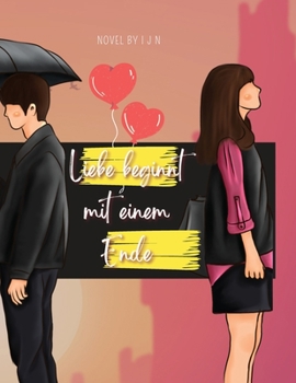 Paperback Liebe beginnt mit einem Ende [German] Book