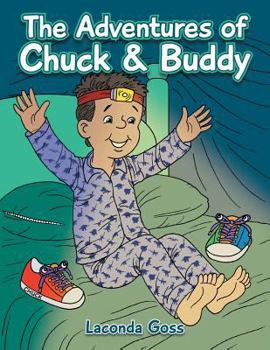 Paperback The Adventures of Chuck & Buddy Book