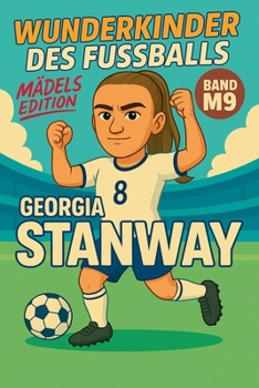 Paperback Wunderkinder des Fußballs: Georgia Stanway [German] Book