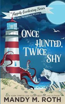 Paperback Once Hunted, Twice Shy: A Cozy Paranormal Mystery Book