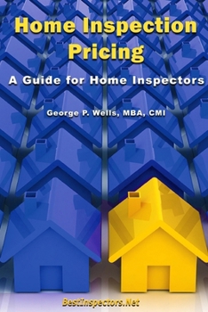 Paperback Home Inspection Pricing - A Guide for Home Inspectors Book