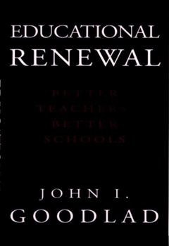 Paperback Educational Renewal: Better Teachers, Better Schools Book