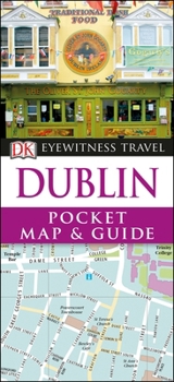 Paperback DK Eyewitness Pocket Map & Guide Dublin Book