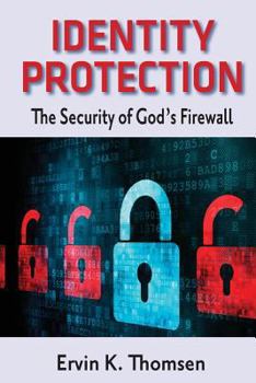 Paperback Identity Protection: The Security of God's Firewall Book