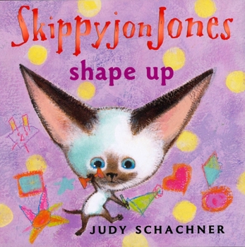 Skippyjon Jones Shapes Up - Book  of the Skippyjon Jones