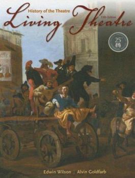 Hardcover Living Theatre: History of the Theatre Book