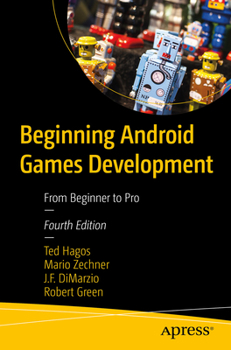 Paperback Beginning Android Games Development: From Beginner to Pro Book