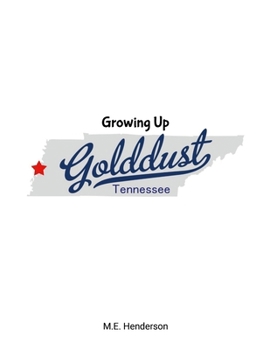 Paperback Growing Up Golddust Book