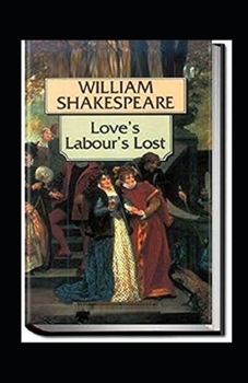 Paperback Love's Labour's Lost Illustrated Book