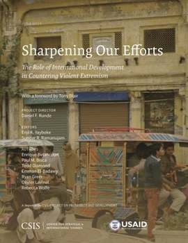 Paperback Sharpening Our Efforts: The Role of International Development in Countering Violent Extremism Book