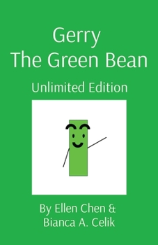 Gerry The Green Bean: Unlimited Edition